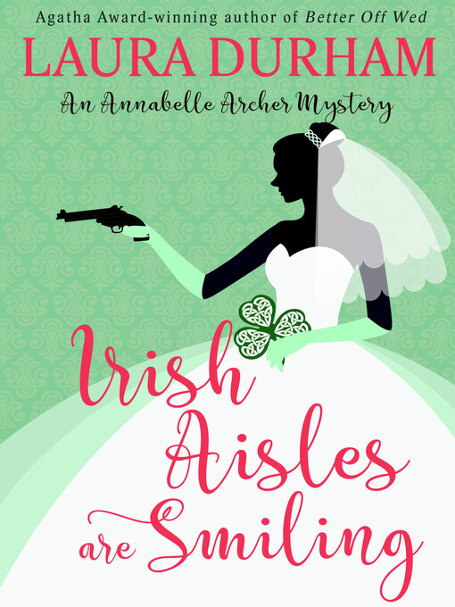 Title details for Irish Aisles are Smiling by Laura Durham - Available